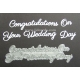 BRITANNIA DIES - CONGRATULATIONS ON YOUR WEDDING DAY WORD SET - 005