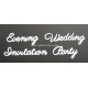 BRITANNIA DIES - WEDDING INVITATION EVENING PARTY - WORD SET - 080