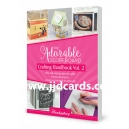 Hunkydory - The Adorable Scoreboard Crafting Handbook Volume 2